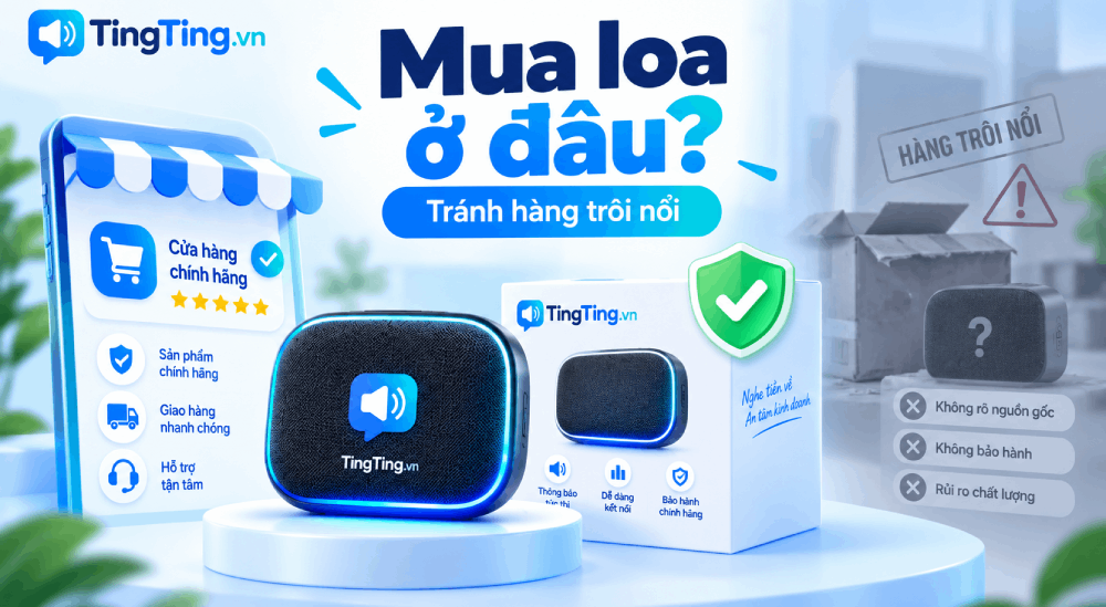 Mua loa thông báo chuyển khoản ở đâu để không dính hàng trôi nổi